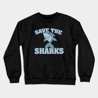 Save the sharks Crewneck Sweatshirt